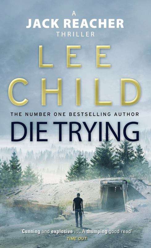 Die Trying - Lee Child