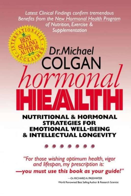 Hormonal Health Nutritional and Hormonal Strategies for Emotional Well-Being & Intellectual Longe...