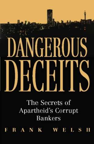 Dangerous Deceits Frank Welsh