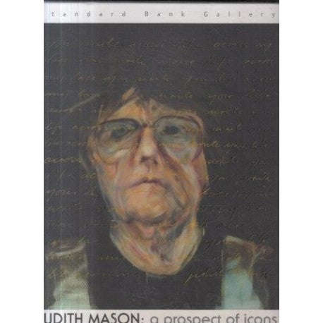 Judith Mason : a prospect of icons - Judith Mason