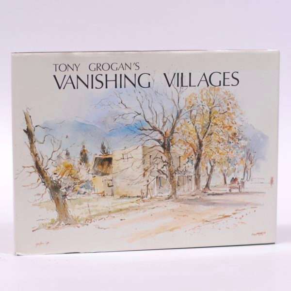 Tony Grogan's Vanishing Villages