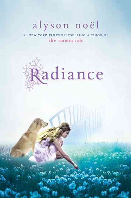 Radiance: A Riley Bloom Book - Alyson Noel