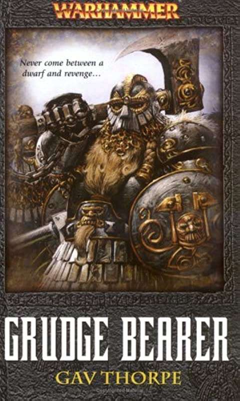 Warhammer: Grudge Bearer Gav Thorpe