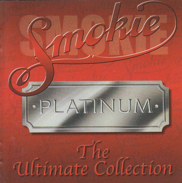 Smokie - Platinum The Ultimate Collection