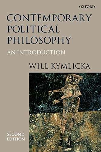 Contemporary Political Philosophy An Introduction (Second Edition) - Will Kymlicka