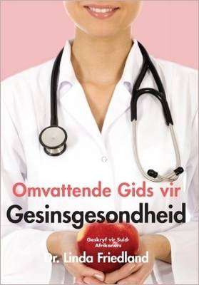 Omvattende gids vir gesinsgesondheid Linda Friedland