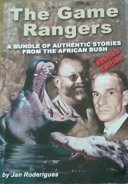 The Game Rangers (Revised Edition) - Jan Roderigues