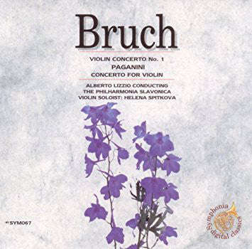 Bruch - Paganini - Alberto Lizzio Conducting The Philharmonia Slavonica, Helena Spitkova - Violin...
