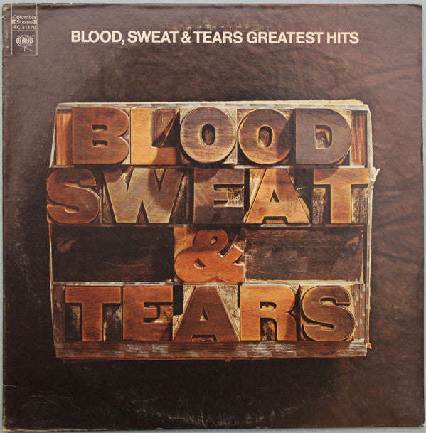 Blood, Sweat And Tears - Blood, Sweat And Tears Greatest Hits