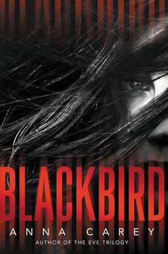 Blackbird - Anna Carey