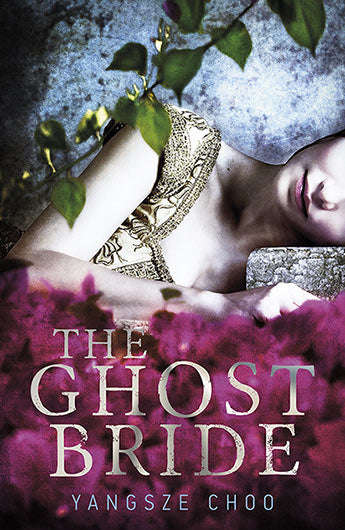 Ghost Bride Yangsze Choo