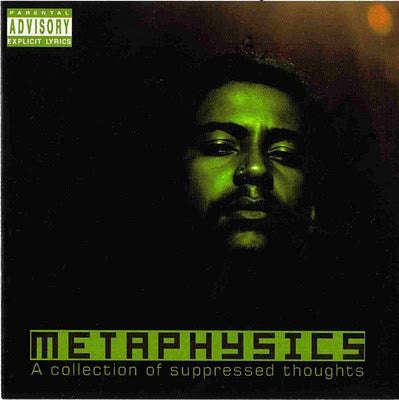 Metaphysics - A collection of suppressed thoughts