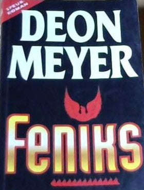 Feniks - Deon Meyer (1st edition 1996)