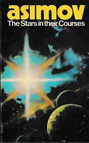 The Stars in Their Courses Isaac Asimov