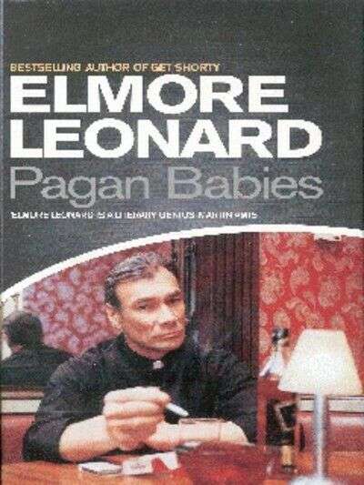 Pagan Babies Leonard, Elmore