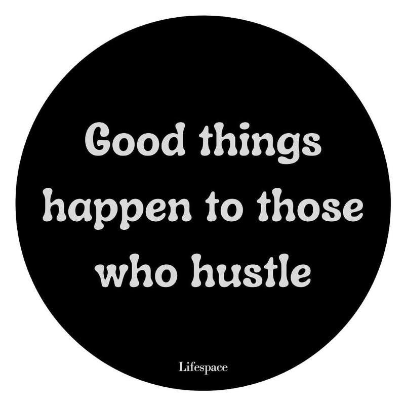 Lifespace "Good things happen to those who hustle" Drinks Coasters - Set of 6