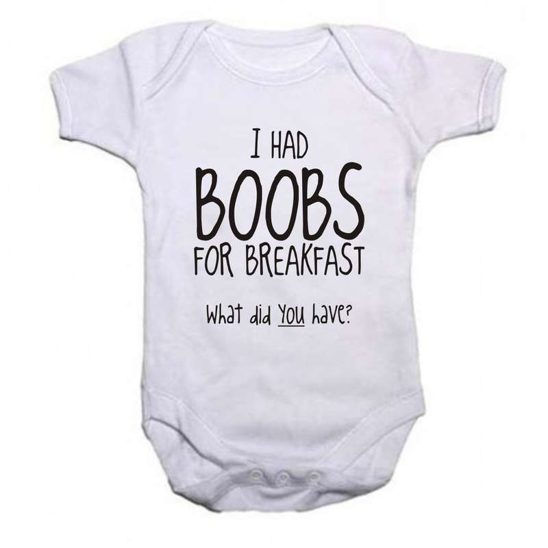 I had boobs for breakfast baby grow