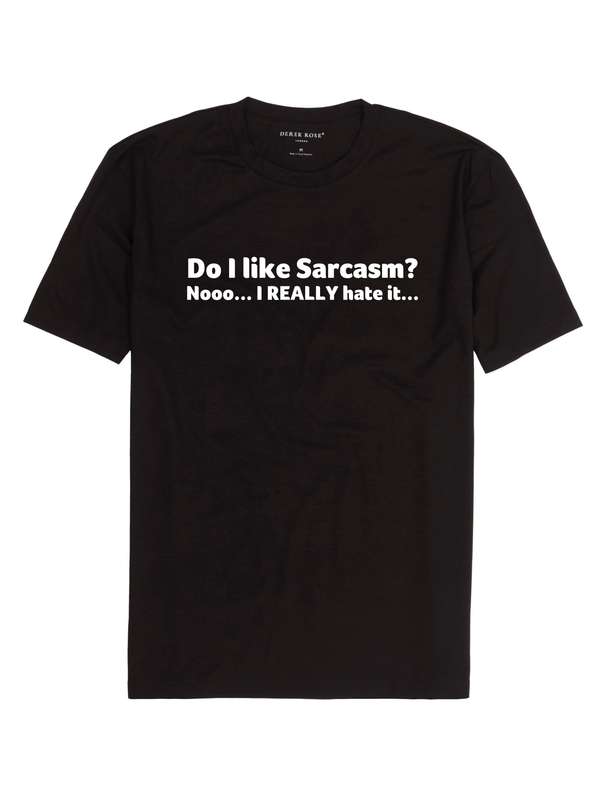 Do I Like Sarcasm? t-shirt