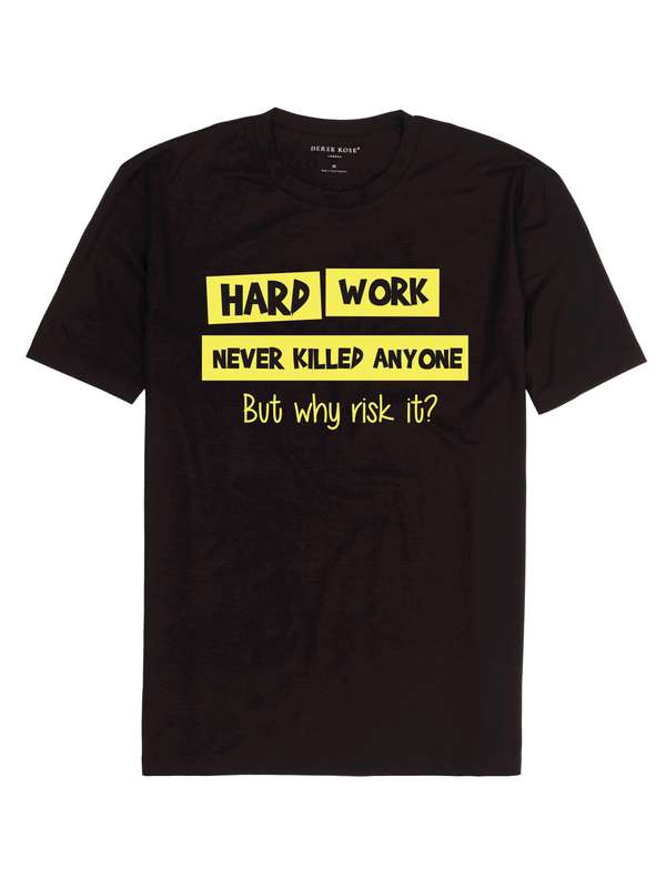 Hard Work Never Killed Anyone t-shirt