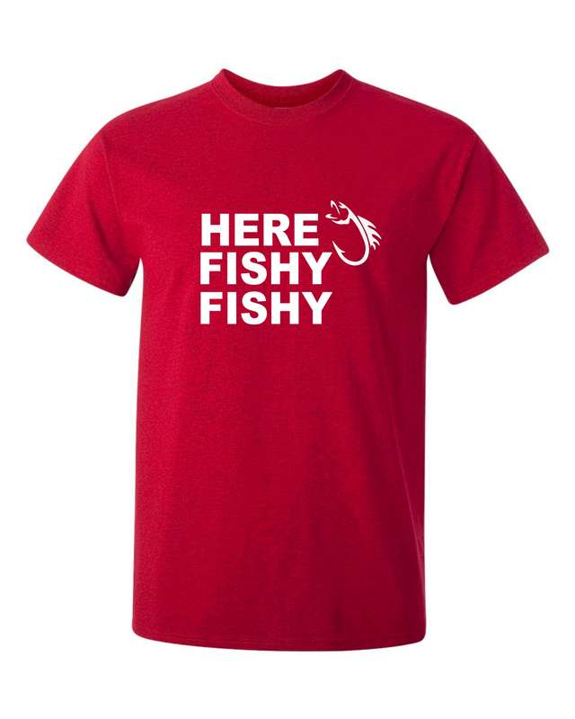 Here Fishy Fishy t-shirt