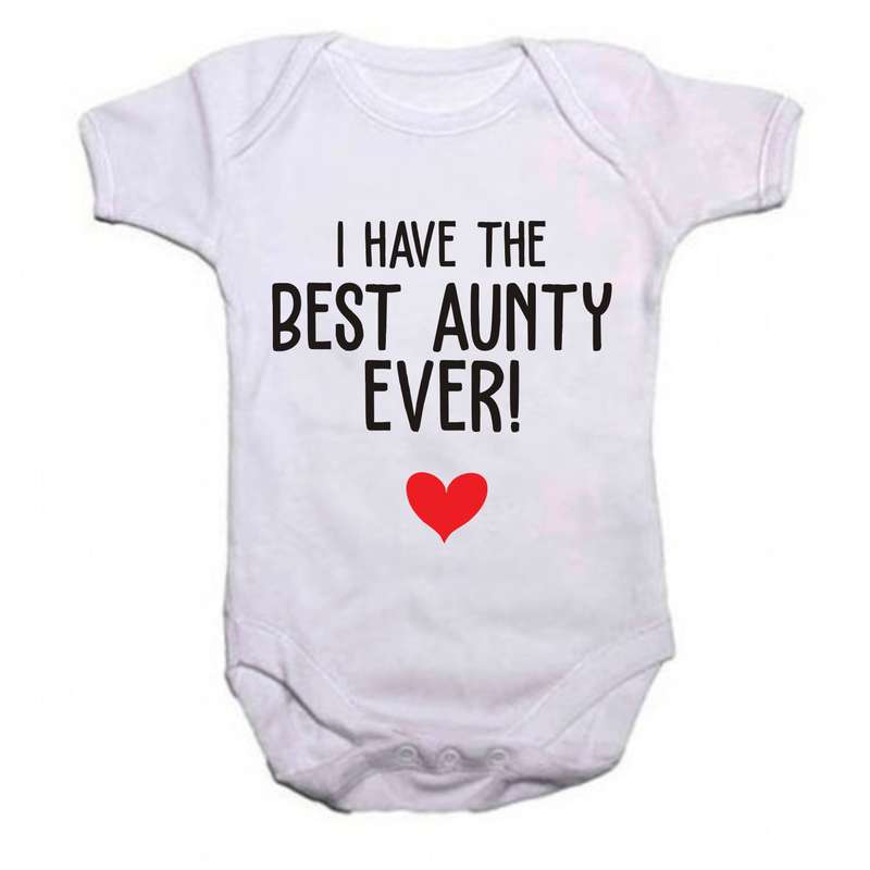 I have the best Aunty ever baby grow
