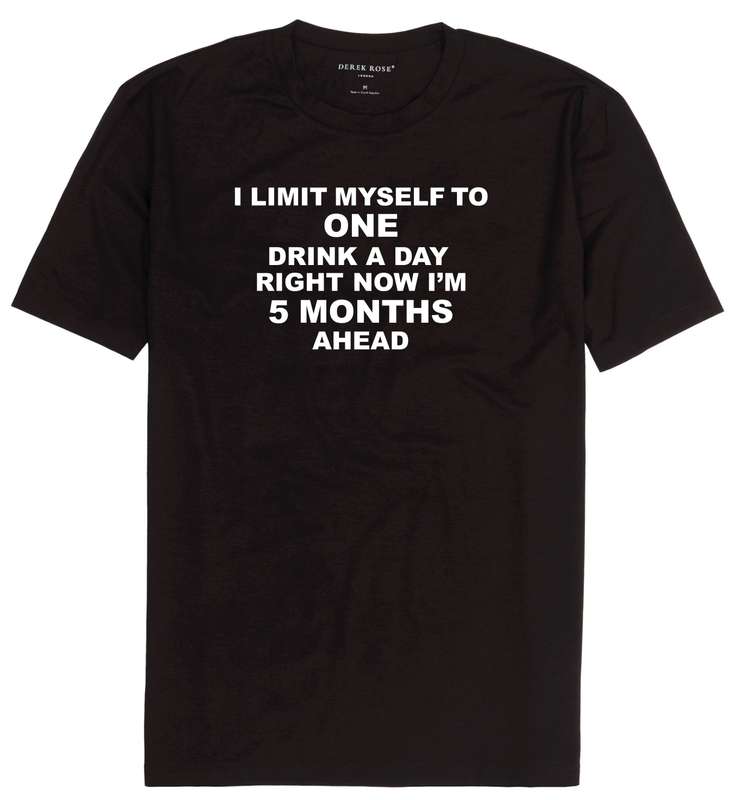 I limit myself to one drink a day  t-shirt