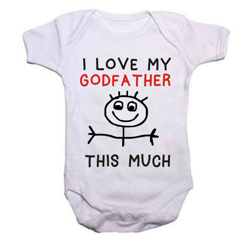 I love my Daddy/Grandad/Grandpa/Godfather/Uncle this much baby grow