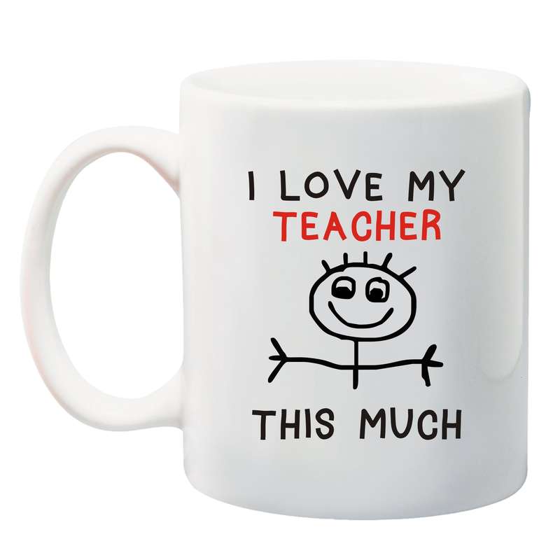 I love my teacher this much Mug