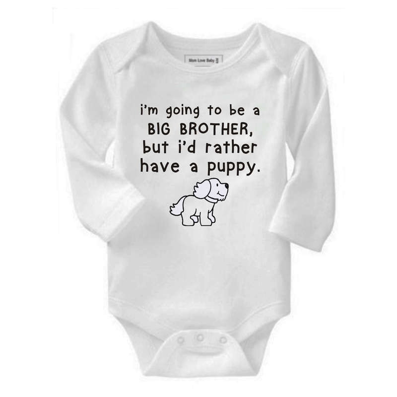 I'm going to be a Big Brother, but I'd rather have a puppy baby grow