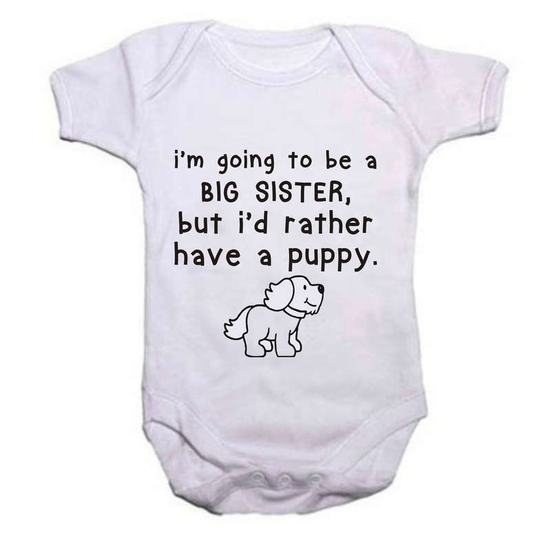 I'm going to be a Big Sister, but I'd rather have a puppy baby grow