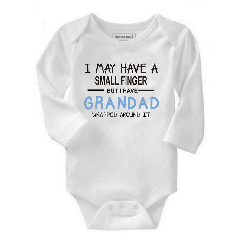 I may have a small finger but I have Grandad wrapped around it baby grow