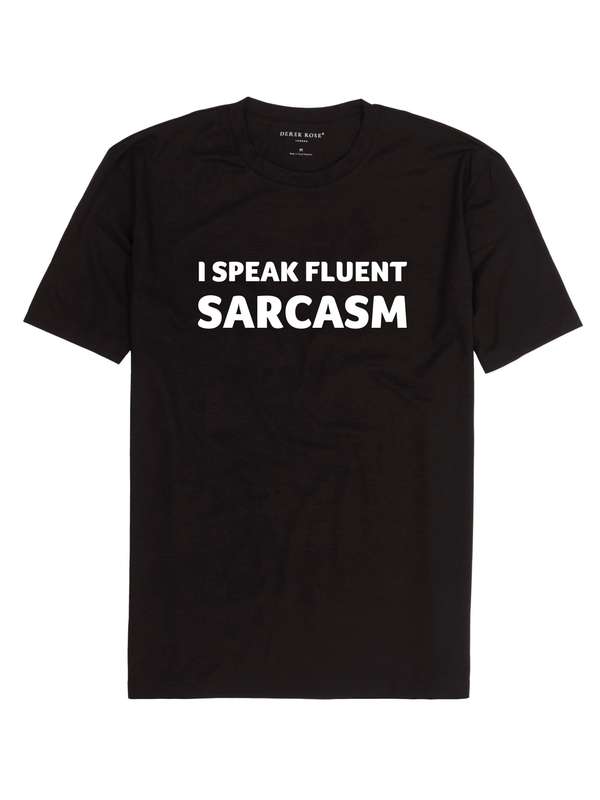 I speak fluent Sarcasm t-shirt