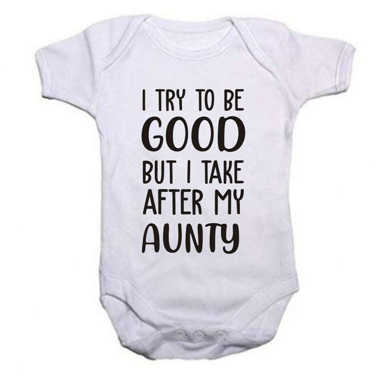 I try to be Good but I take after my Aunty baby grow