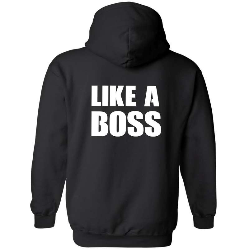 Like a Boss Hoody