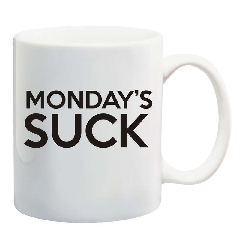 Mondays suck Mug