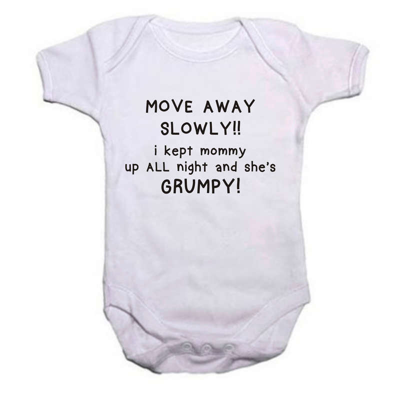 Move away slowly, I kept Mommy up all night and she's Grumpy baby grow