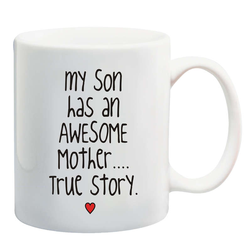 My Son has an awesome Mother Mug