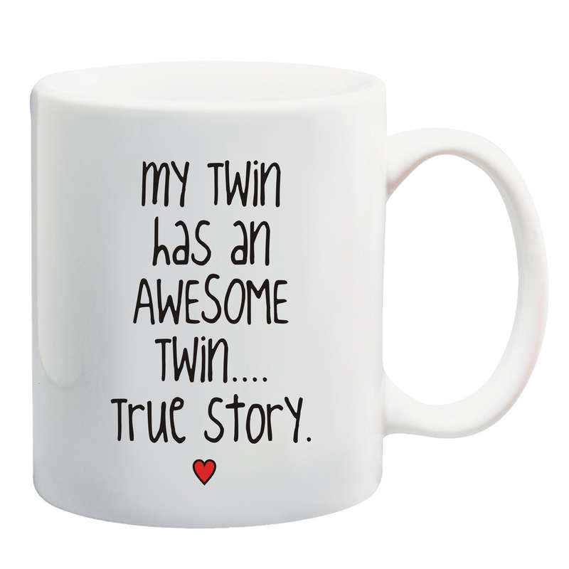 My twin has an awesome twin Mug