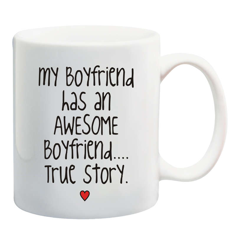 My Boyfriend has an awesome Boyfriend Mug