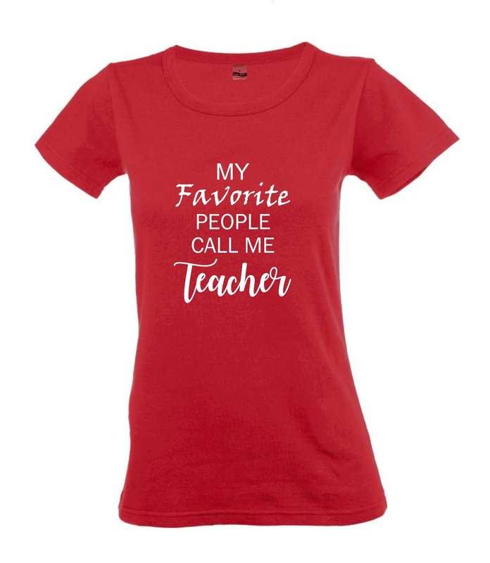 My Favorite People call me Teacher t-shirt