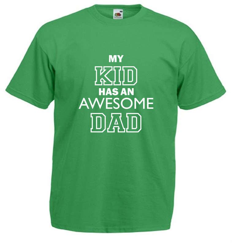 My Kid has an Awesome Dad t-shirt
