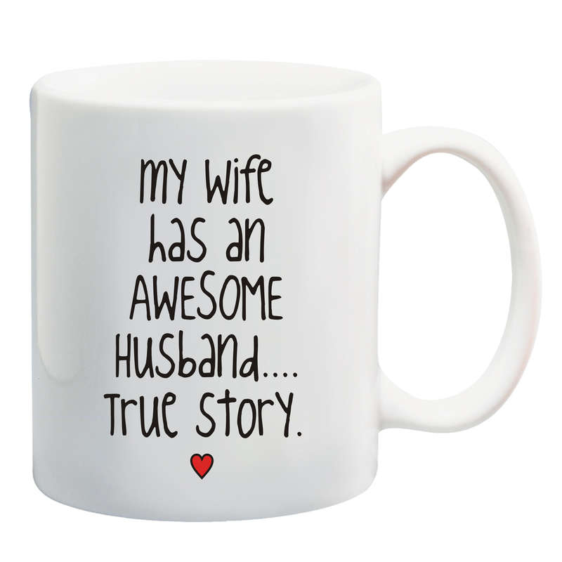 My Wife has an awesome Husband Mug