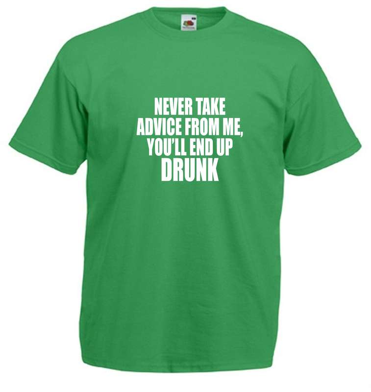 Never take advice from me t-shirt