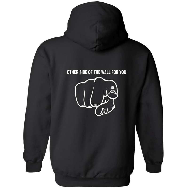 The other side of the wall for you Hoody