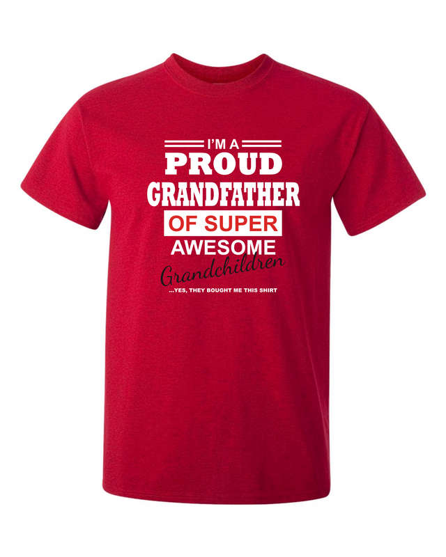 I'm a Proud Grandfather of Super Awesome Grandchildren t-shirt