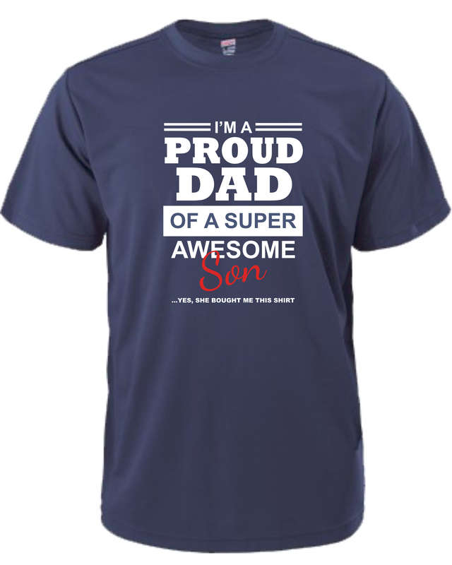 I am a Proud Dad of a Super Awesome Daughter / Son t-shirt