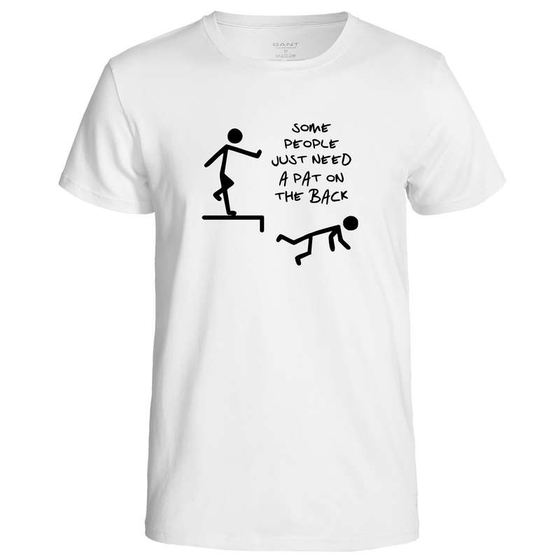Some People Just Need A Pat On The Back t-shirt