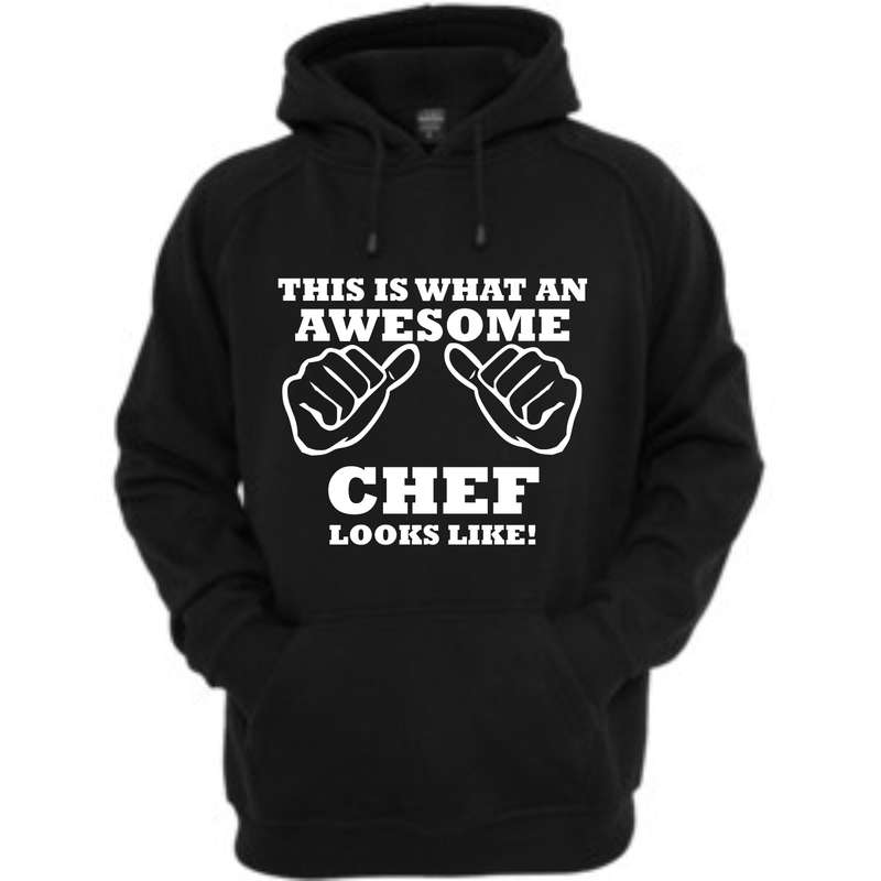This is what an awesome Chef looks like Hoody