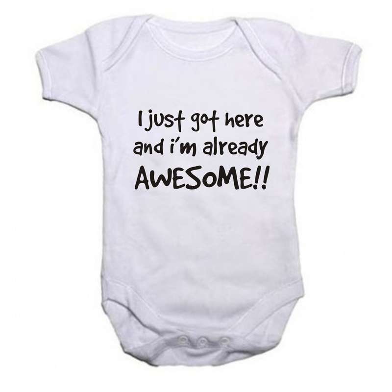 I just got here and I'm already awesome baby grow