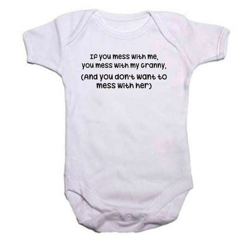 If you mess with me, you mess with my Granny baby grow